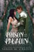 The Poison and the Paladin - The Book of All Things, #9