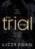 The Trial Series - Trial Series, #5