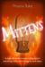 Mittens - Mittens, #1