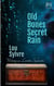 Old Bones Secret Rain