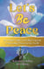 Let's Be Peace