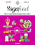 Yoga Food - Recettes et conseils nutrition pour gagner en vitalité et sérénité