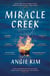 Miracle Creek - Winner of the 2020 Edgar Award for best first novel