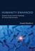 Humanity Enhanced - Genetic Choice and the Challenge for Liberal Democracies