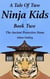 A Tale Of Two Ninja Kids - Book 2 - The Ancient Protective Stone - Ninja Kids Story For Ages 7+ - A Tale Of Two Ninja Kids, #2