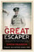 The Great Escaper - The Life and Death of Roger Bushell