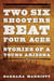 Two Six Shooters Beat Four Aces - Stories of a Young Arizona