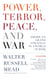 Power, Terror, Peace, and War - America's Grand Strategy in a World at Risk