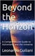 Beyond the Horizon: A Comprehensive Guide to Astronomy and the Universe