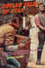 Outlaw Tales of Utah - True Stories Of The Beehive State's Most Infamous Crooks, Culprits, And Cutthroats