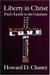 Liberty in Christ: Paul's Epistle to the Galatians
