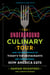 The Underground Culinary Tour - How the New Metrics of Today's Top Restaurants Are Transforming How America Eats