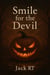 Smile for the Devil