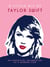 A Little Bit of Taylor Swift - An Unofficial Celebration of a Modern Icon