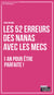 Les 52 erreurs des nanas avec les mecs - Un livre plein d'humour pour enfin comprendre les hommes !