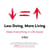 Less Doing, More Living - Make Everything in Life Easier