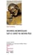 Regards monastiques sur le Christ au Moyen-Âge - JJC 56, nouvelle édition augmentée de la relecture de Michel Dupuy