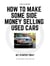 How to Make Some Side Money Selling Used Cars