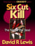 Six Cut Kill - The Crockett Stories, #8