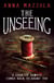 The Unseeing - A twisting tale of family secrets