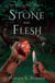 Stone and Flesh - The Fruit of War, #1
