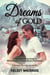 Dreams of Gold  A Christian Clean & Wholesome Contemporary Romance - The Colorado Springs Series, #1