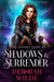 Shadows & Surrender: A Snarky Urban Fantasy Detective Series - The Jezebel Files, #3
