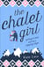The Chalet Girl - The winter romance you don't want to miss this year!