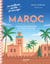 Maroc - Plats incontournables et voyage culinaire