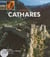 Trésors cathares - Découverte des hauts lieux cathares