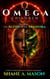 The Omega Children - The Agent of the Diaspora - The Omega Children, #3