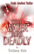 Still Water Runs Deadly - Erotic Medical Thriller