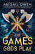 The Games Gods Play - A dangerous and seductive romantasy of love, betrayal, and the deadly price of Olympus’s throne – DELUXE LIMITED EDITION
