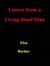Letters from a Living Dead Man