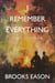 I Remember Everything