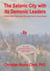 The Satanic City with its Demonic Leaders: Fulfilled Bible Prophecies Proving Christ’s Soon Return