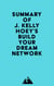 Summary of J. Kelly Hoey's Build Your Dream Network