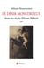 Le désir monstrueux dans les récits d'Anne Hébert