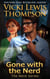 Gone with the Nerd - The Nerd Series, #4