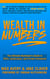 Wealth in Numbers: The Ultimate Dealmaker’s Guide to SPVs, Syndication, and Private Investment