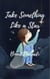Take Something Like a Star