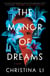 The Manor of Dreams - A Novel