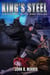 King's Steel, A Novel Set in the Ring Realms