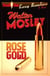 Rose Gold - Easy Rawlins 13