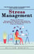 Stress Management: The Boundary Code to Manage Stress and Prevent Burnout (Simple and Practical Strategies and Techniques for Achieving Work-life Balance, Improved Well-being and Long-term Resilience)