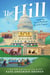 The Hill: Inside the Secret World of the U.S. Capitol