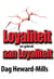 Loyaliteit en gebrek aan Loyaliteit