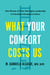 What Your Comfort Costs Us - How Women of Color Reimagine Leadership to Transform Workplace Culture