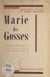Marie des Gosses - Comédie dramatique en trois actes pour jeunes filles
