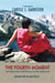 The Fourth Moment, Journeys from the Known to the Unknown, a Memoir
